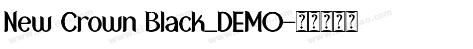 New Crown Black_DEMO字体转换